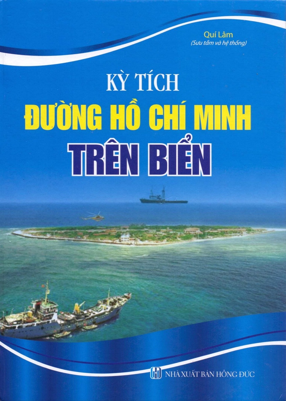 Kỳ Tích Đường Hồ Chí Minh Trên Biển