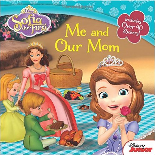 Sofia The First: Me And Our Mom