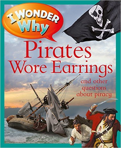 I Wonder Why Pirates Wore Earrings