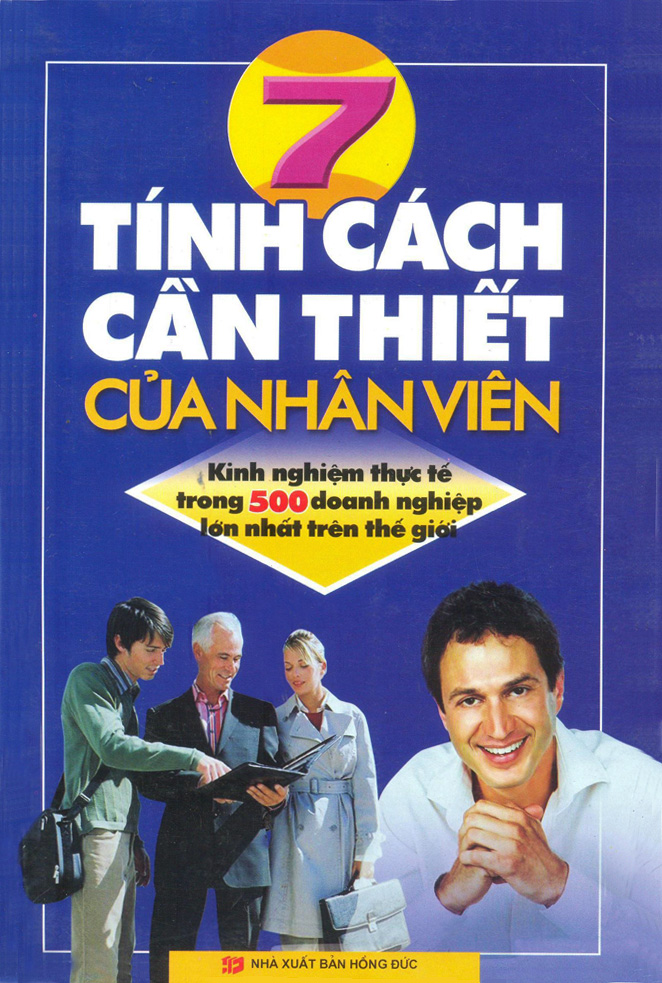 7 Tính Cách Cần Thiết Của Nhân Viên