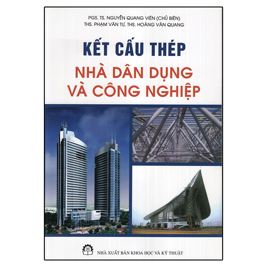 Kết Cấu Thép - Nhà Dân Dụng Và Công Nghiệp