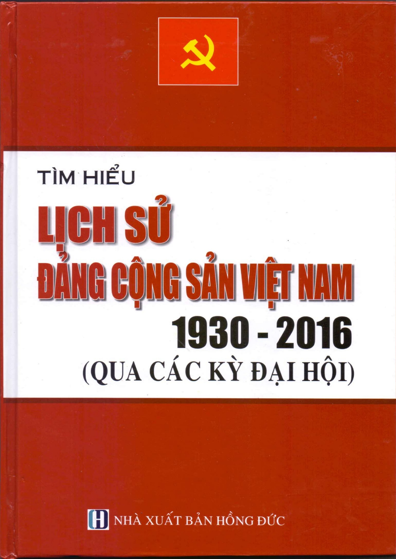 Tìm Hiểu Lịch Sử Đảng Cộng Sản Việt Nam