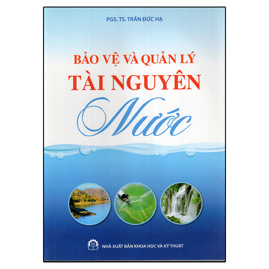 Bảo Vệ Và Quản Lý Tài Nguyên Nước