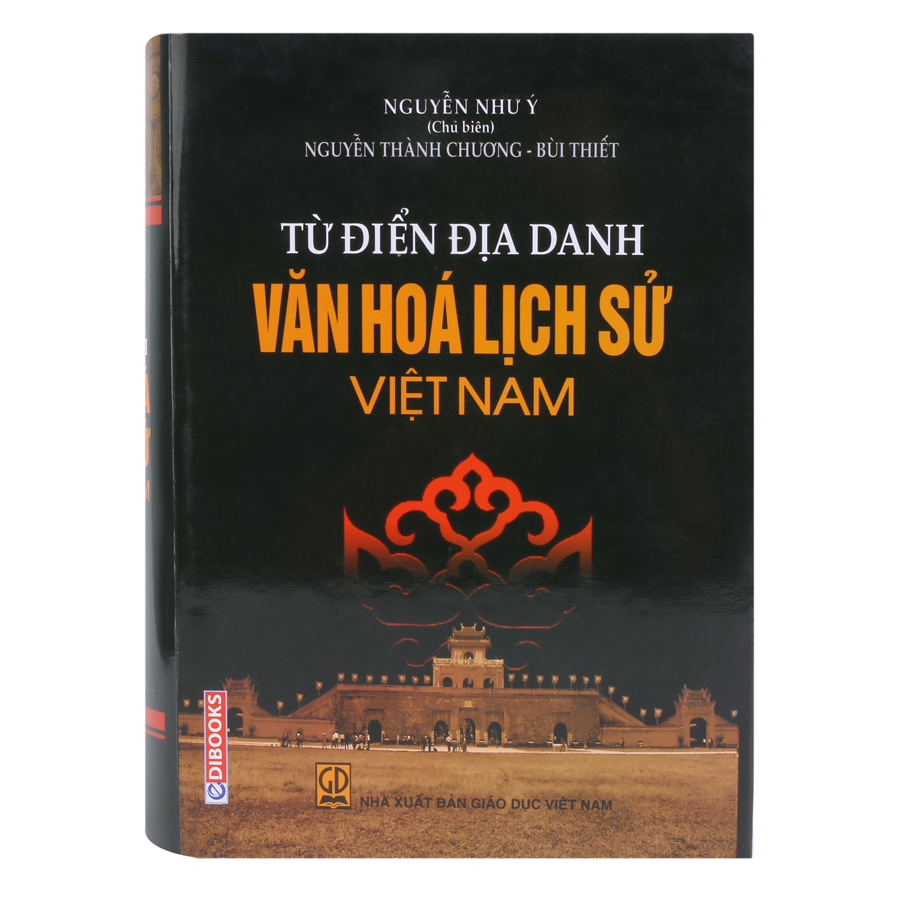 Từ Điển Địa Danh Văn Hóa Lịch Sử Việt Nam