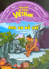 Truyện Cổ Tích Việt Nam - Anh Em Mồ Côi