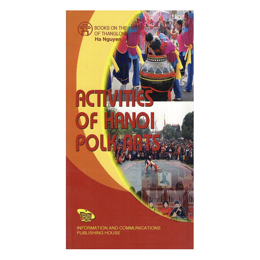 Sinh Hoạt Nghệ Thuật Dân Gian Hà Nội - Activitives of Hanoi Folk Arts (Bộ Sách Song Ngữ)