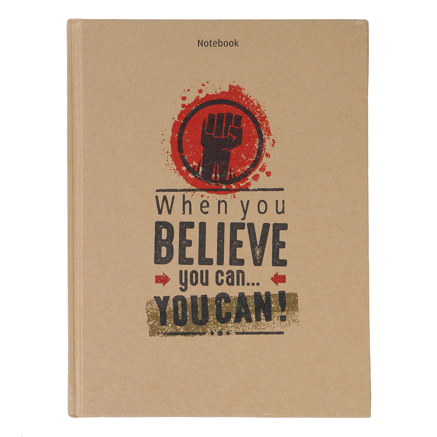 Notebook - When You Believe You Can (Gáy Vuông)