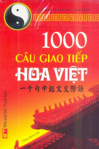 [Hàng thanh lý miễn đổi trả] 1000 Câu Giao Tiếp Hoa - Việt