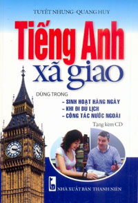 Tiếng Anh Xã Giao (Kèm CD)