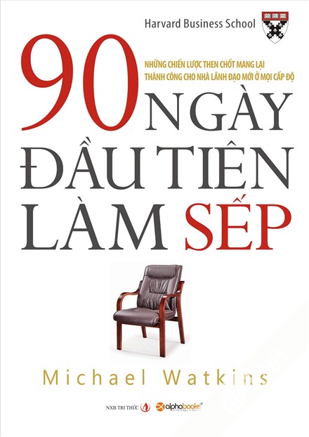 90 Ngày Đầu Tiên Làm Sếp