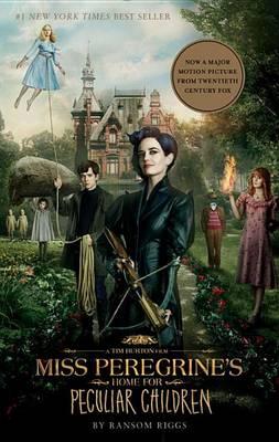 Miss Peregrine's Home For Peculiar Children (Movie Tie-In Edition)