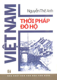 Việt Nam Thời Pháp Đô Hộ