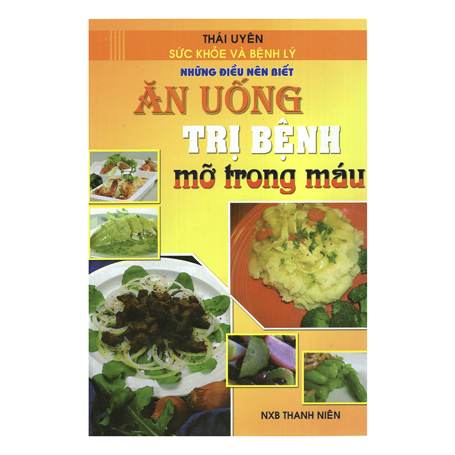 Ăn Uống Trị Bệnh Mỡ Trong Máu