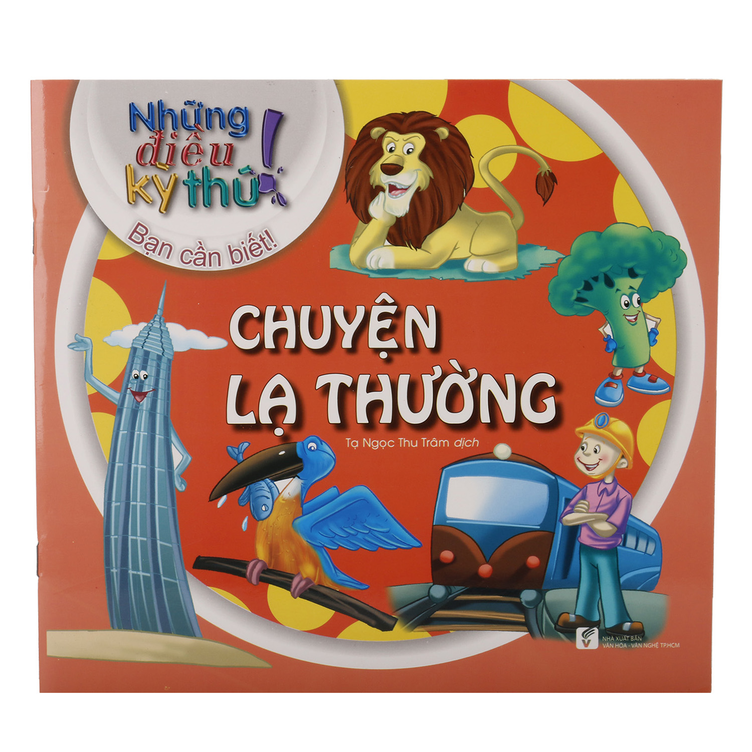 Những Điều Kỳ Thú - Chuyện Lạ Thường