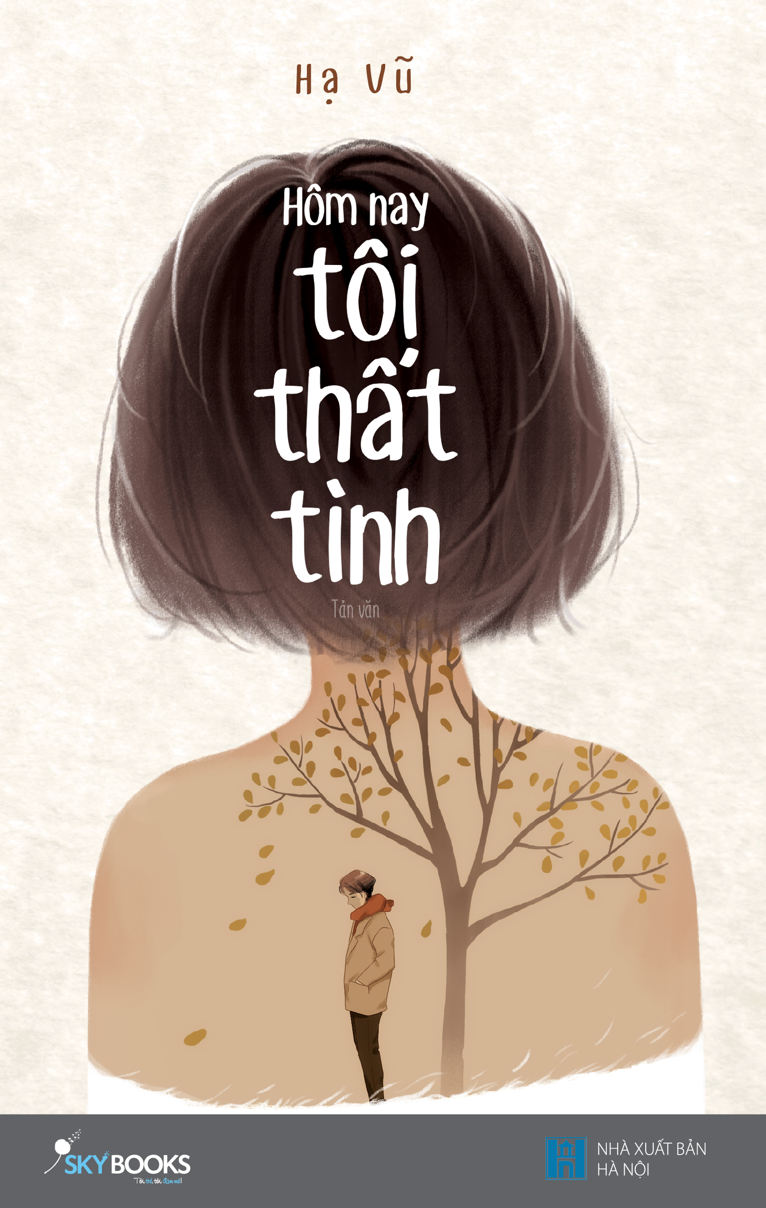 Hôm Nay Tôi Thất Tình (Bản Thông Thường)