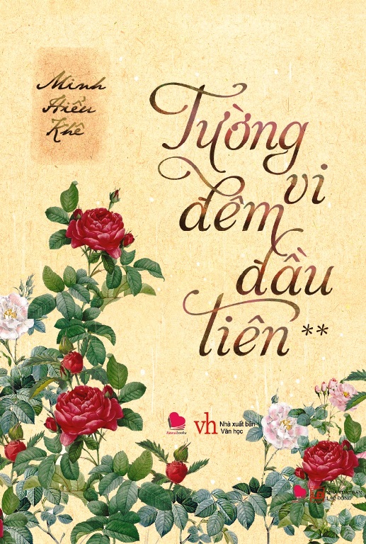 Tường Vi Đêm Đầu Tiên (Tập 2)