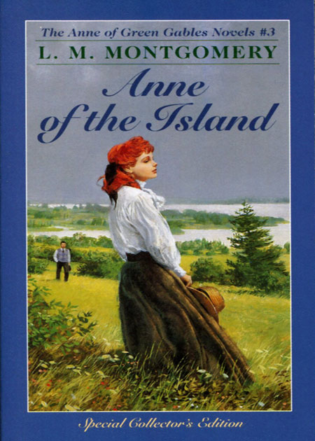 Anne Of The Island (Anne Of Green Gables, Book 3)