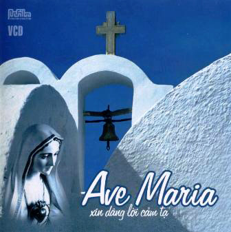 Thánh Ca Ave Maria - Xin Dâng Lời Cảm Tạ (DVD)