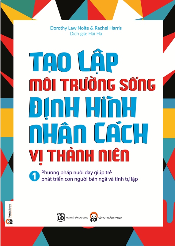 Tạo Lập Môi Trường Sống Định Hình Nhân Cách Vị Thành Niên (Tập 1)