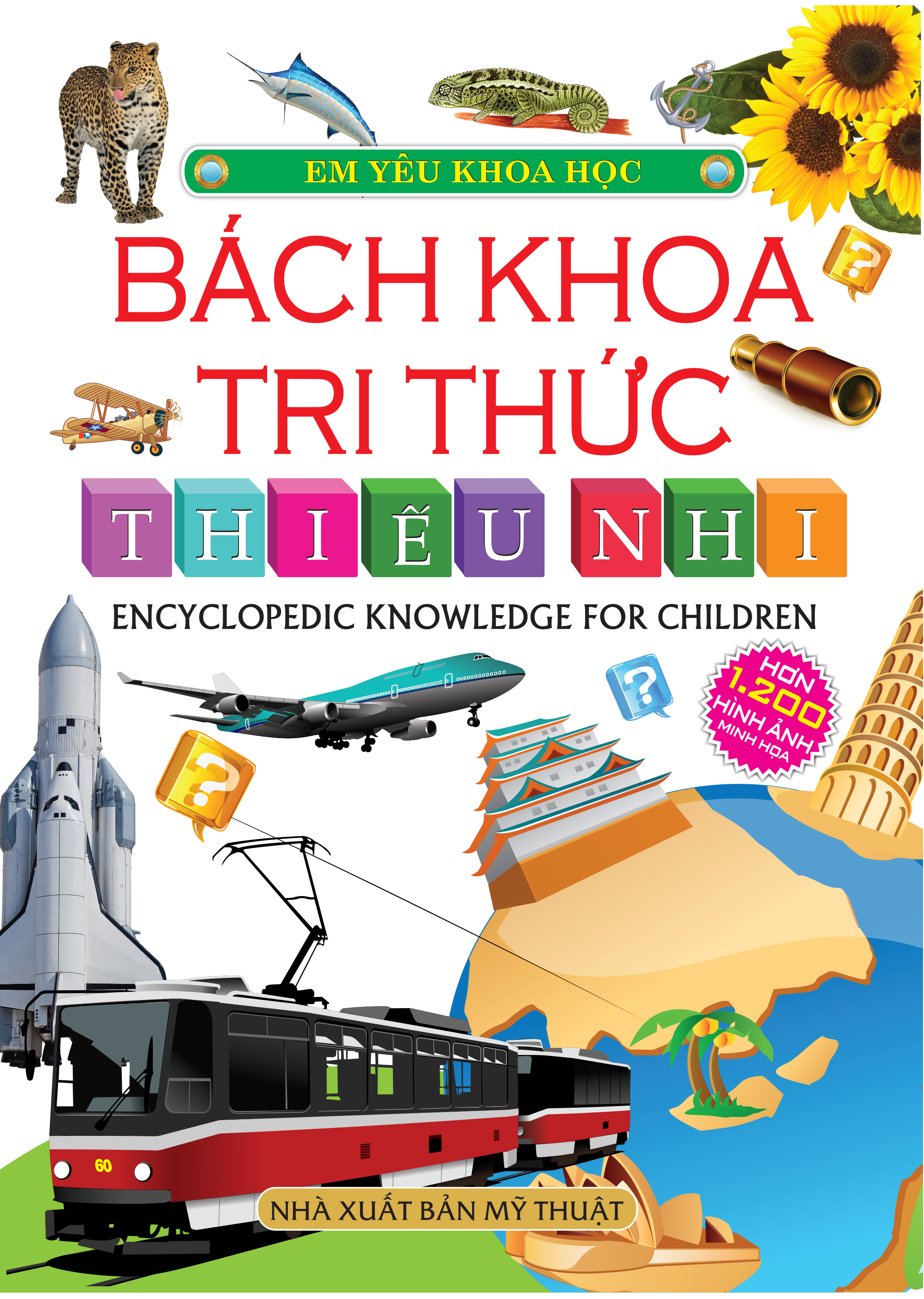 Bách Khoa Tri Thức Thiếu Nhi (Tái Bản2016)