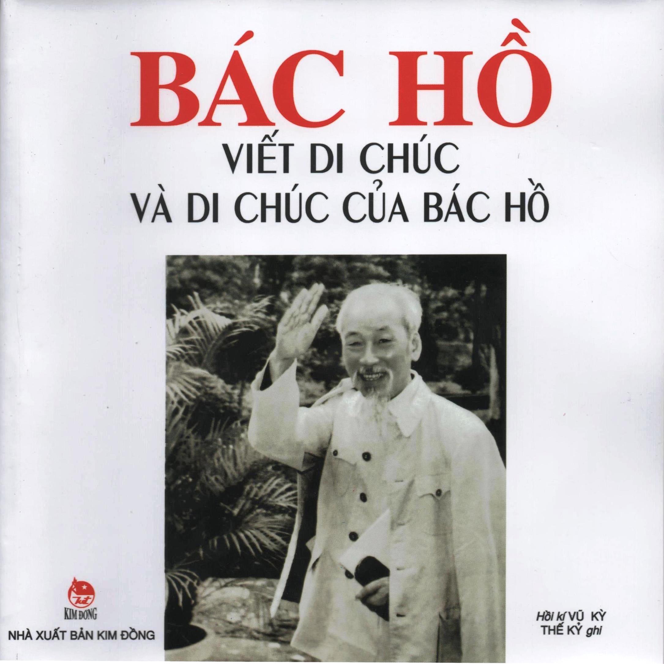 Bác Hồ Viết Di Chúc Và Di Chúc Của Bác Hồ