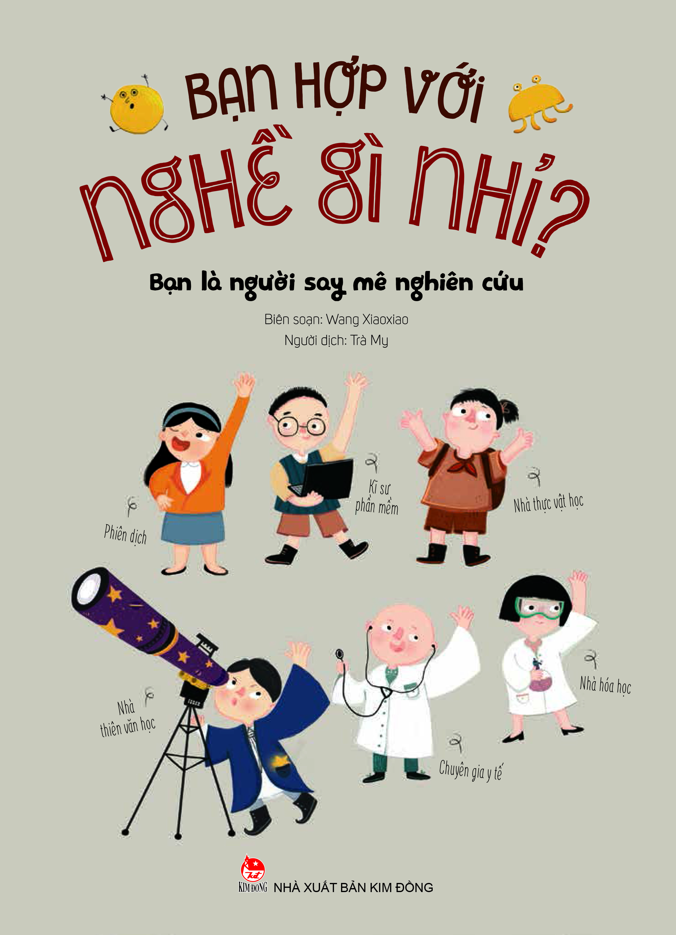 Bạn Hợp Với Nghề Gì Nhỉ? - Bạn Là Người Say Mê Nghiên Cứu