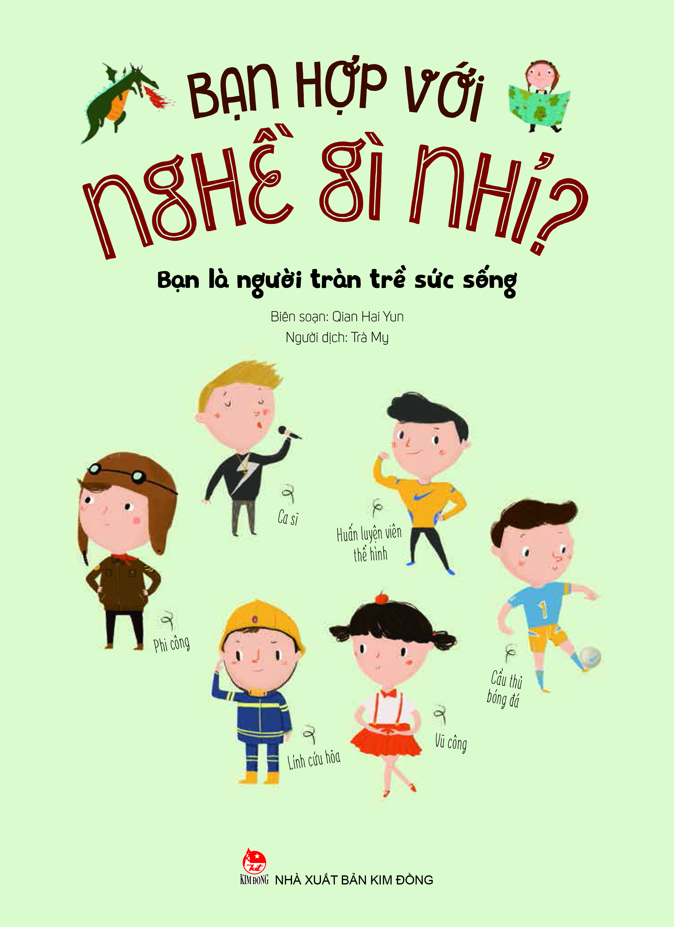 Bạn Hợp Với Nghề Gì Nhỉ? - Bạn Là Người Tràn Trề Sức Sống