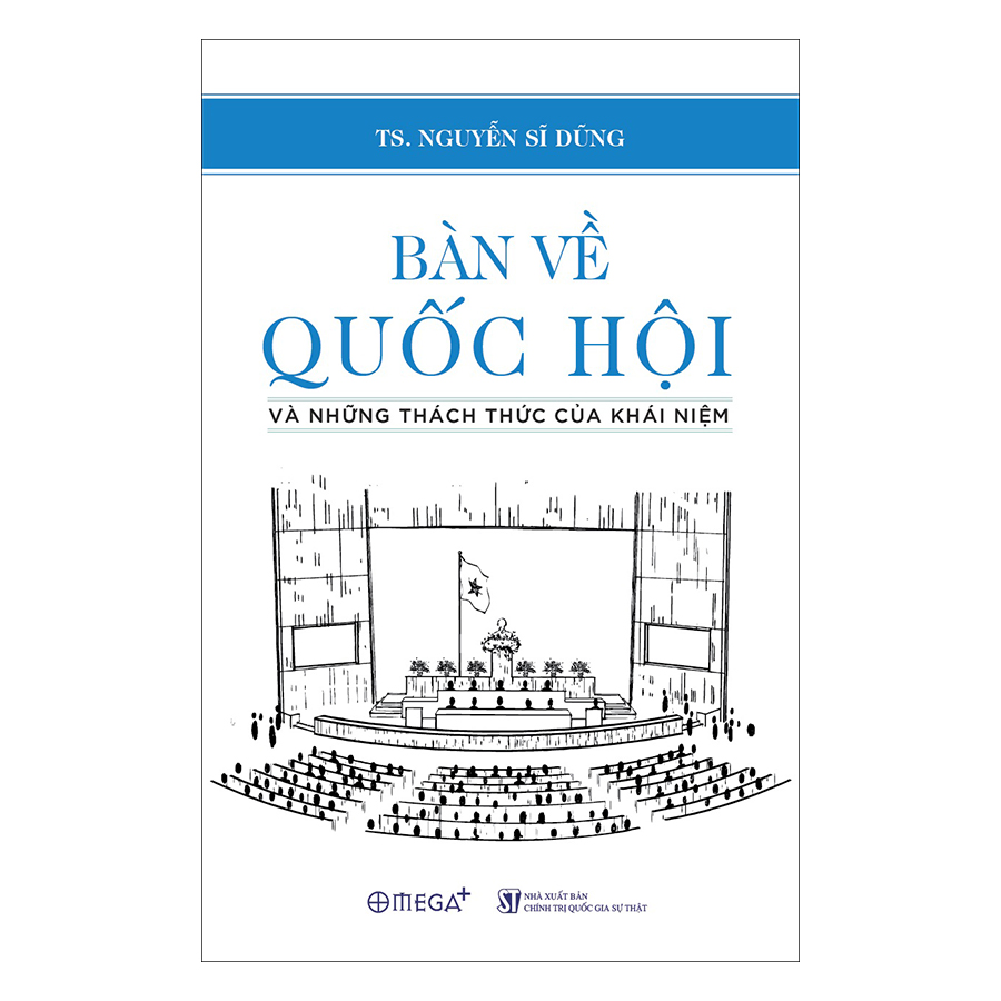 Bàn Về Quốc Hội Và Những Thách Thức Của Khái Niệm