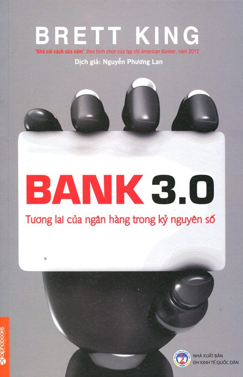 Bank 3.0 - Tương Lai Của Ngân Hàng Trong Kỷ Nguyên Số