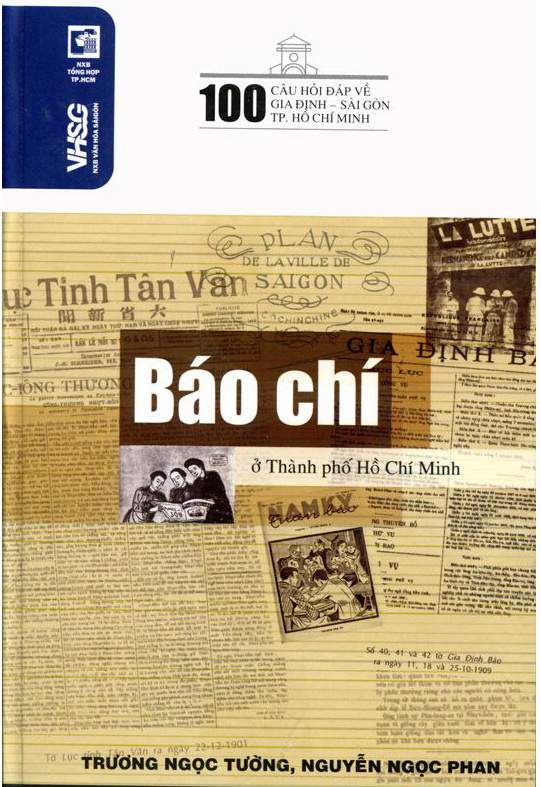 100 Câu Hỏi Về Gia Định Sài Gòn - Báo Chí Ở Thành Phố Hồ Chí Minh