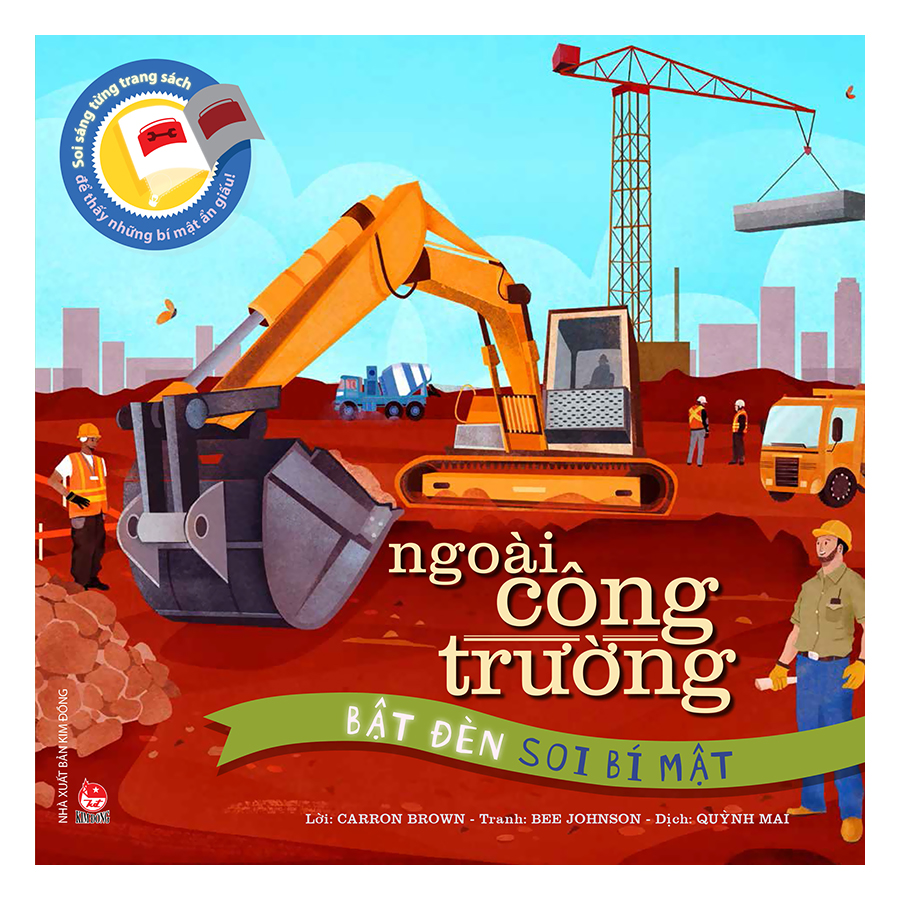 Bật Đèn Soi Bí Mật: Ngoài Công Trường