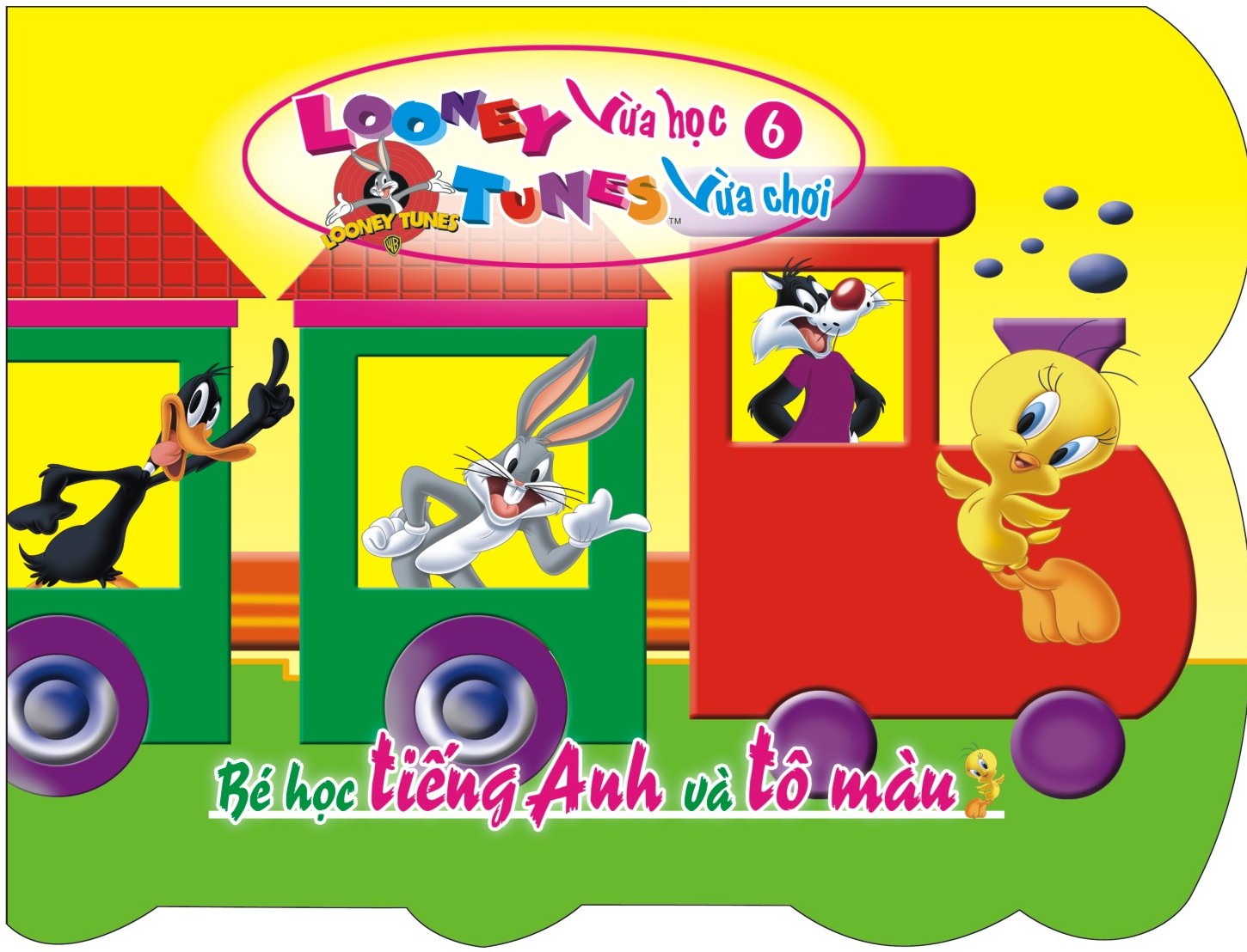 Looney Tunes Vừa Học Vừa Chơi (Tập 6) - Bé Học Tiếng Anh Và Tô Màu