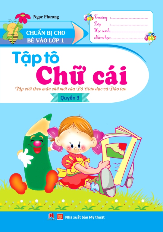 Chuẩn Bị Cho Bé Vào Lớp 1 - Tập Tô Chữ Cái