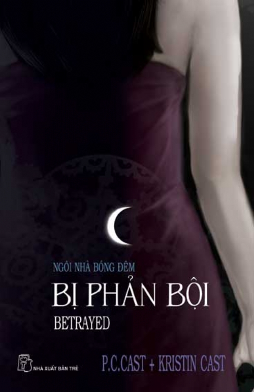 Ngôi Nhà Bóng Đêm - Bị Phản Bội