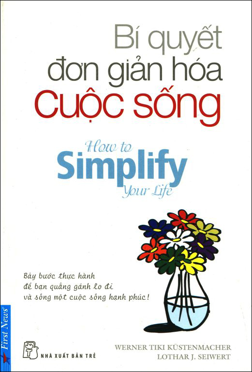 Bí Quyết Đơn Giản Hóa Cuộc Sống