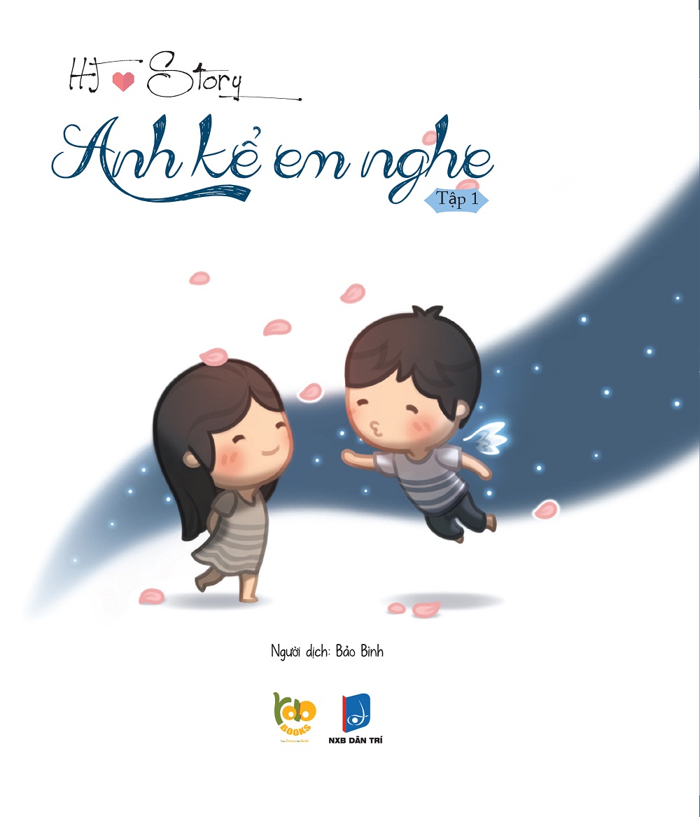 HJ Story - Anh Kể Em Nghe (Tập 1)