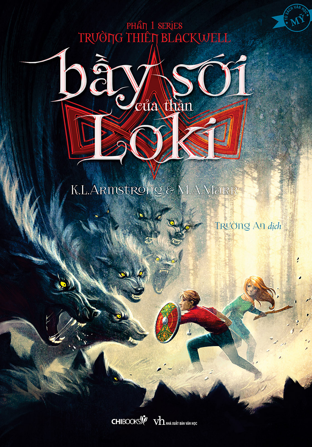 Bầy Sói Của Thần Loki (Phần 1 Series Trường Thiên Blackwell)