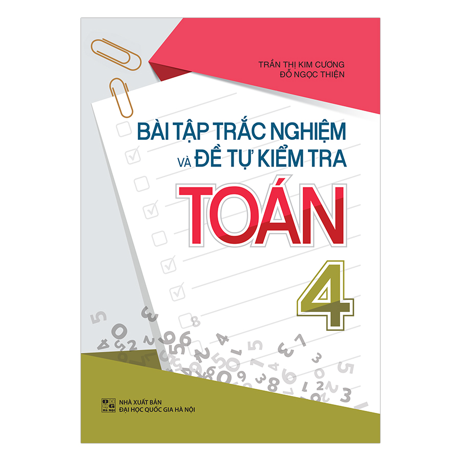 Bài Tập Trắc Nghiệm Và Đề Tự Kiểm Tra Toán 4