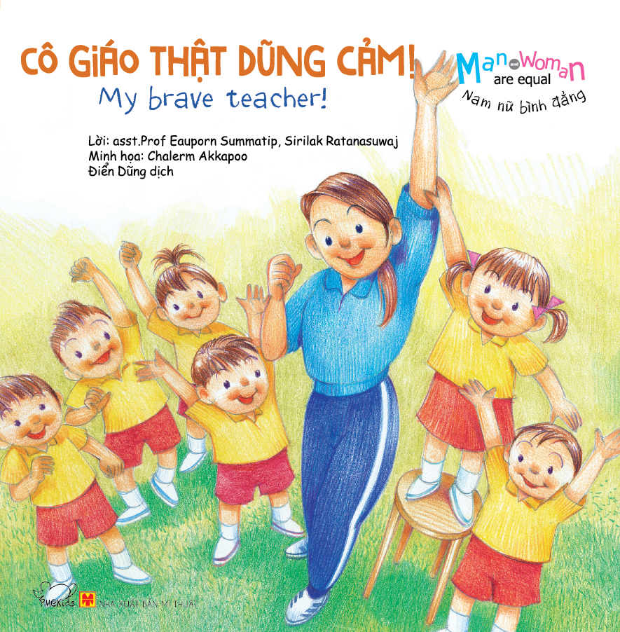 Nam Nữ Bình Đẳng: Cô Giáo Thật Dũng Cảm! - My Brave Teacher (Song Ngữ)