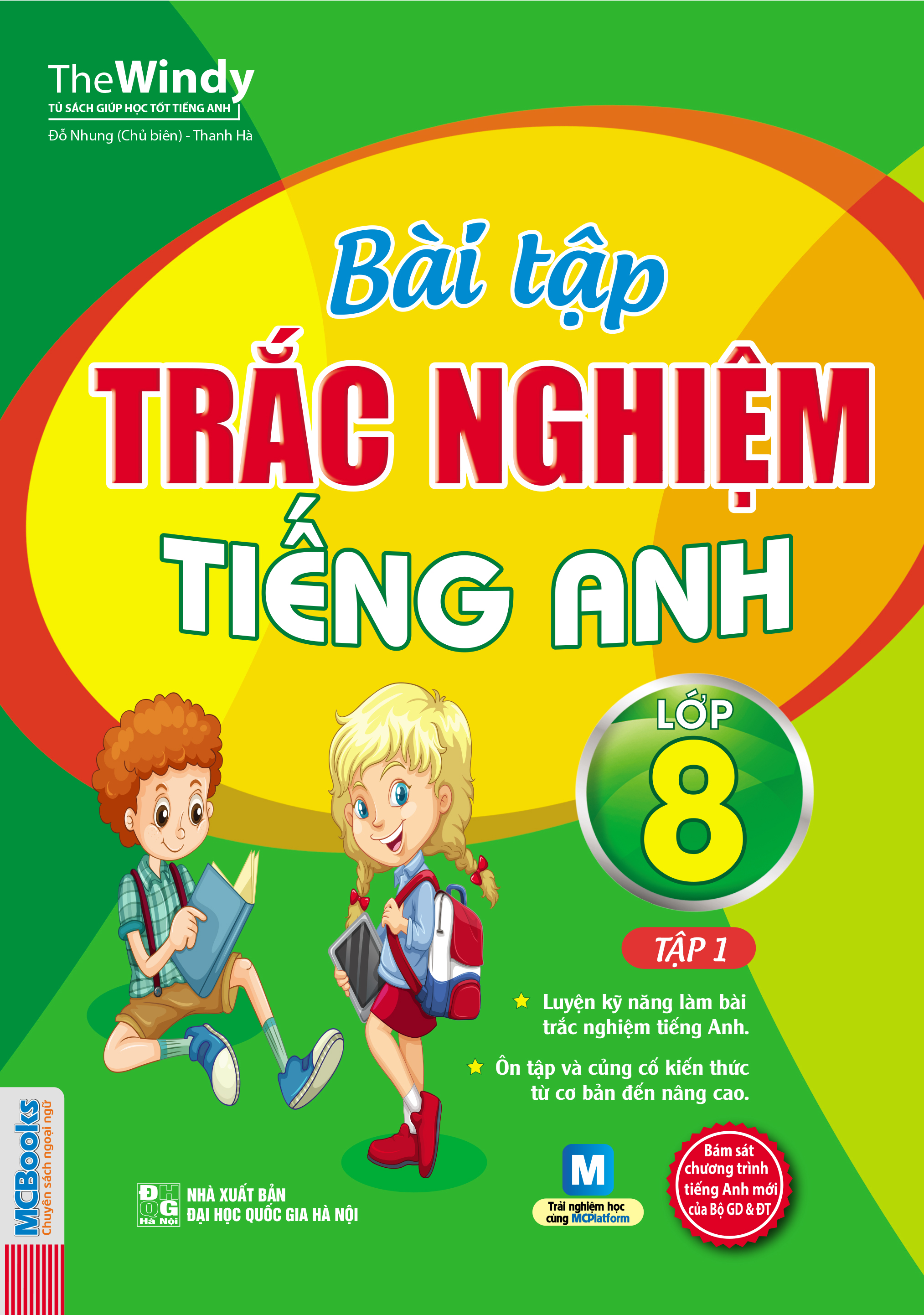 Bài Tập Trắc Nghiệm Tiếng Anh Lớp 8 - Tập 1