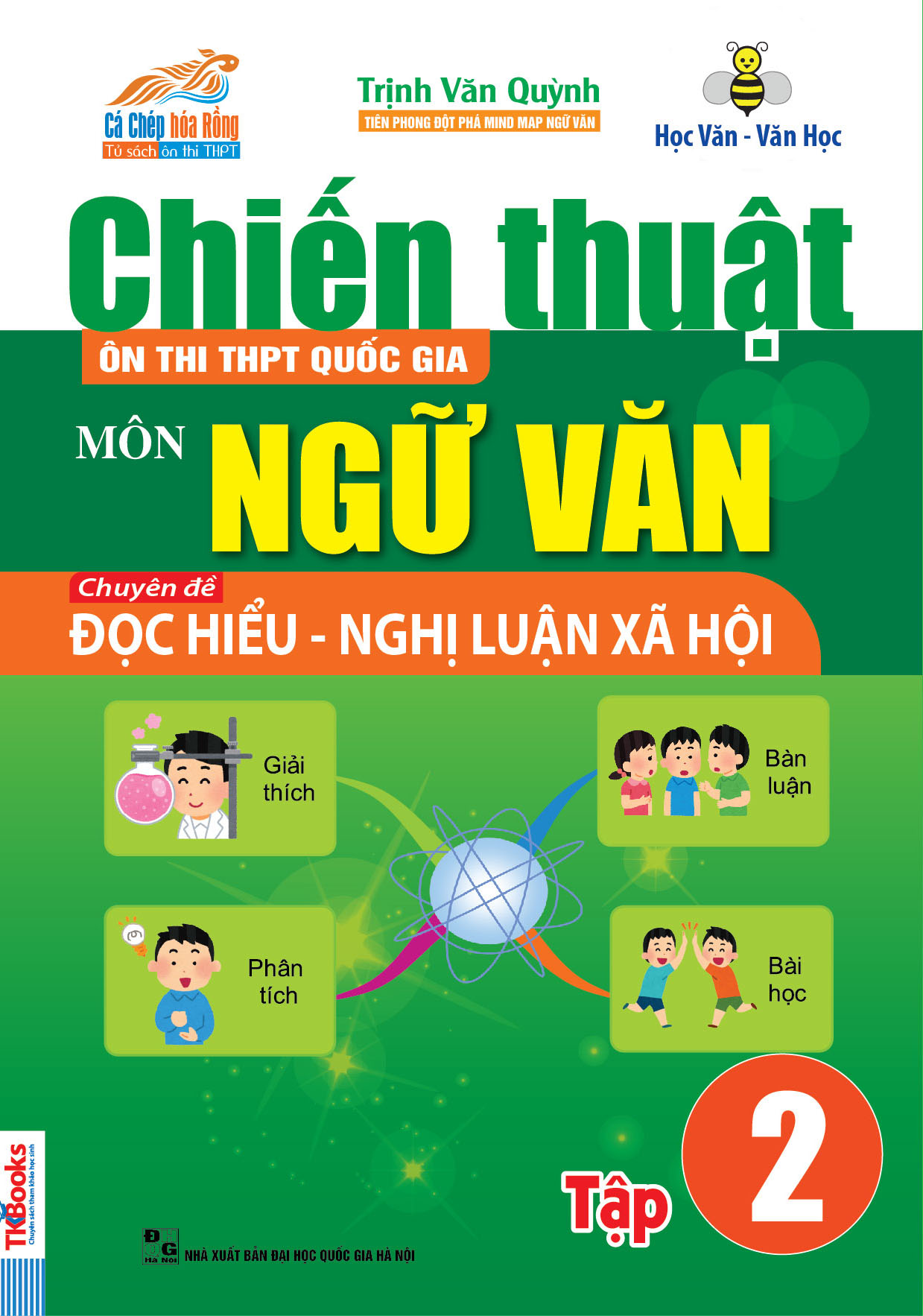 Chiến Thuật Ôn Thi THPT Quốc Gia Môn Ngữ Văn - Chuyên Đề Nghị Luận Xã Hội Tập 2