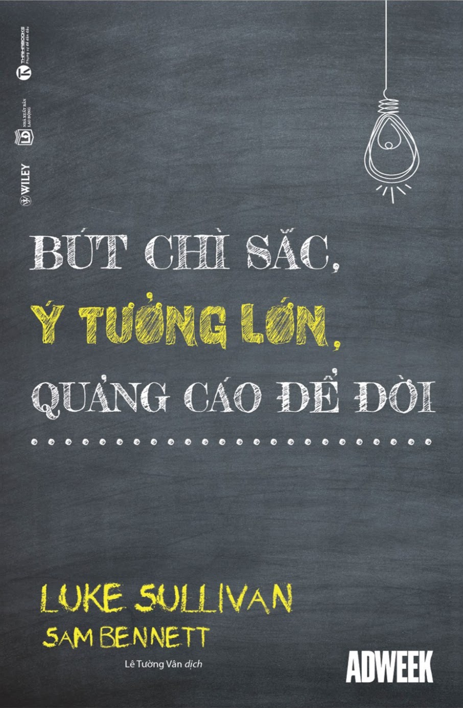 Bút Chì Sắc, Ý Tưởng Lớn, Quảng Cáo Để Đời