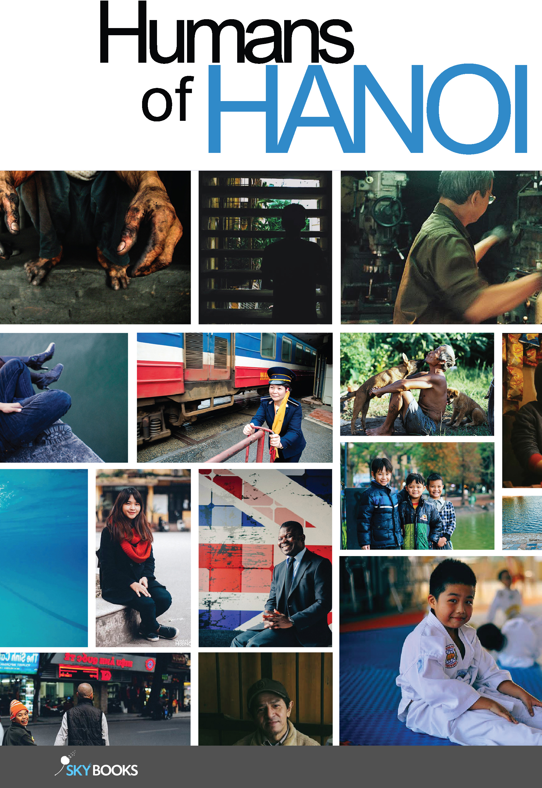 Bước Vào Thế Giới Của Nhau - Humans Of Hanoi