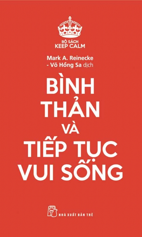 Keep Calm - Bình Thản Và Tiếp Tục Vui Sống