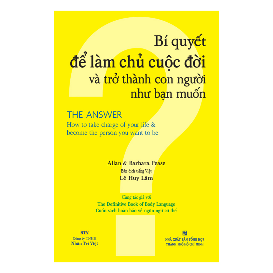 Bí Quyết Để Làm Chủ Cuộc Đời Và Trở Thành Con Người Như Bạn Muốn