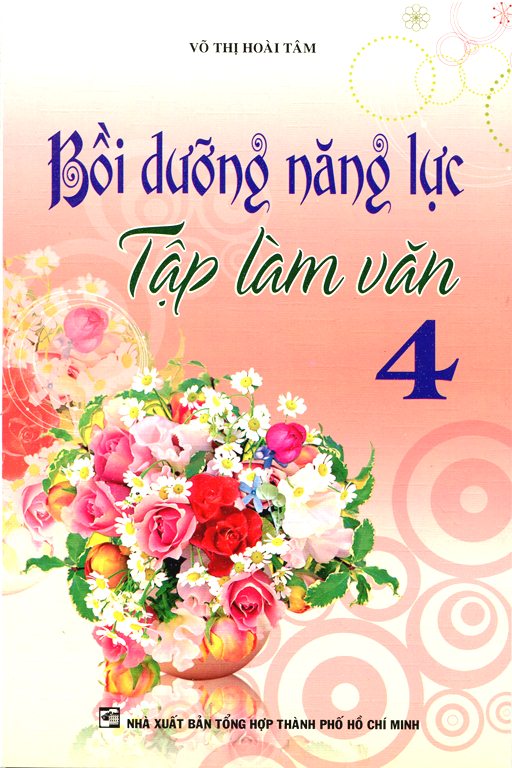 Bồi Dưỡng Năng Lực Tập Làm Văn Lớp 4