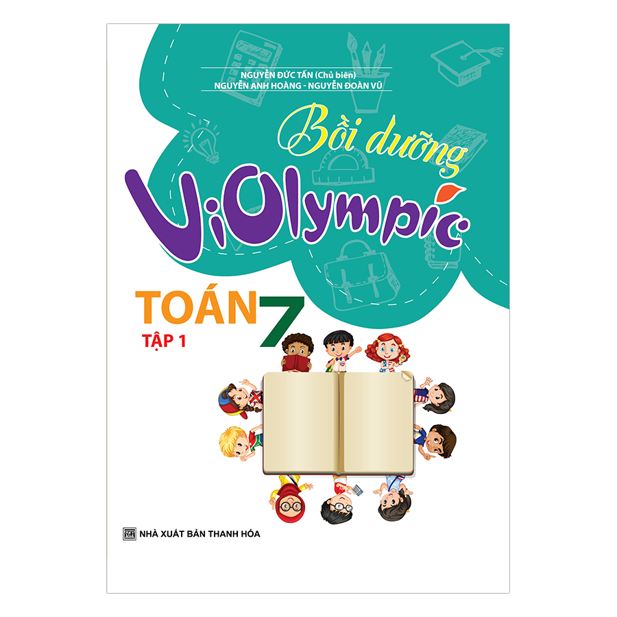 Bồi Dưỡng Violympic Toán Lớp 7 (Tập 1)