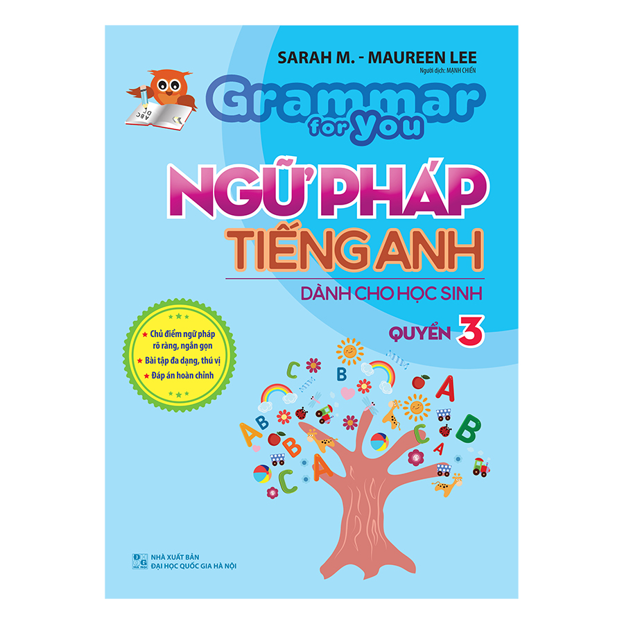 Ngữ Pháp Tiếng Anh Dành Cho Học Sinh - Grammar For You - Quyển 3