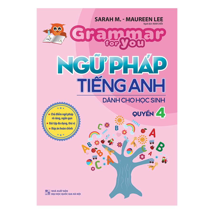 Ngữ Pháp Tiếng Anh Dành Cho Học Sinh - Grammar For You - Quyển 4