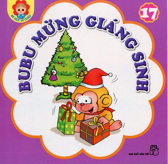 Bé Học Lễ Giáo - Bubu Tập 17: Bubu Mừng Giáng Sinh (Tái Bản)